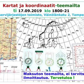 Kartat ja koordinaatit-teemailta ti 17.09.2019 klo 18-21 Kartat ja koordinaatit-teemailta ti 17.09.2019 klo 18-21